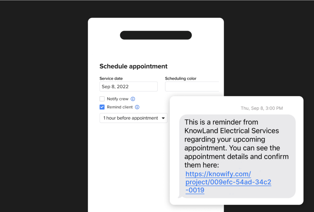 An image showing the scheduling feature and customer reminder text available in Knowify's field service management software.